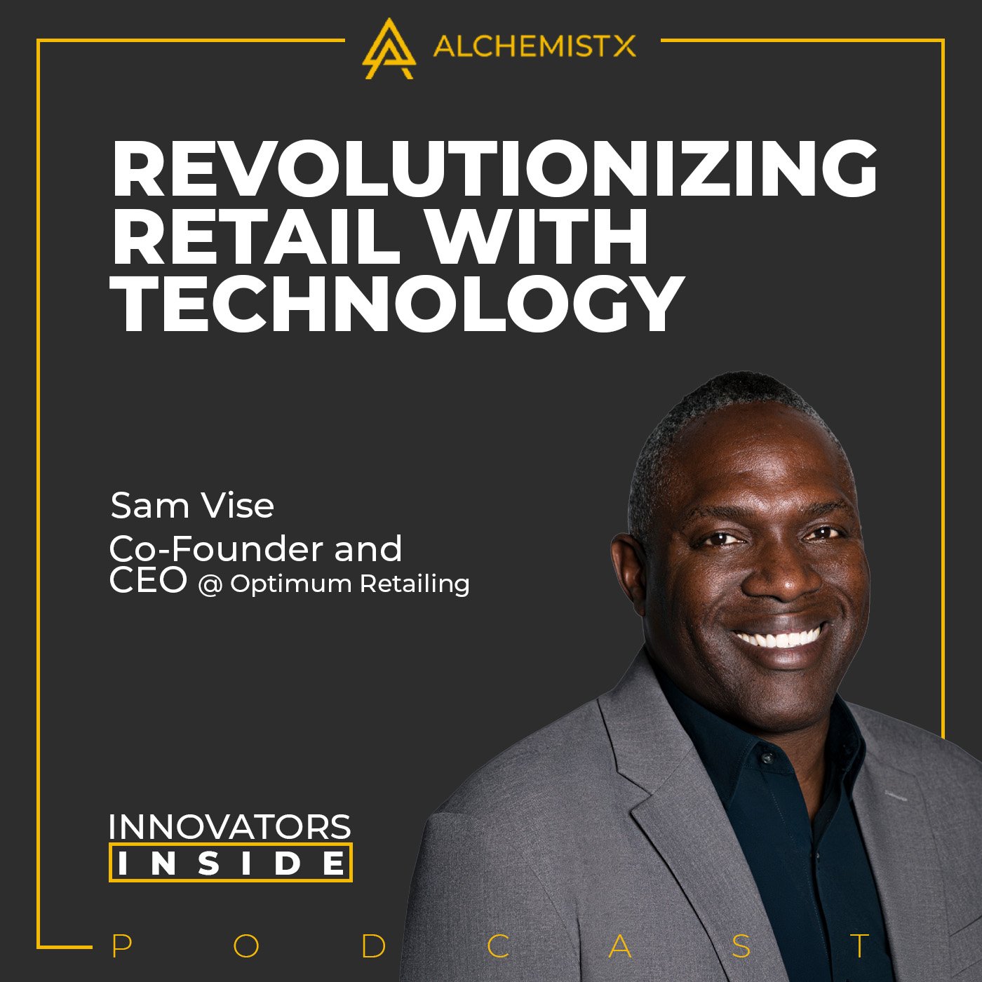 How Technology Transforms Retail Innovation with Sam Vise